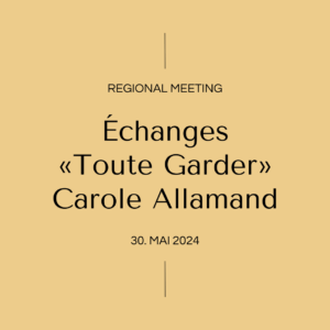 Échanges «Toute Garder» Carole Allamand