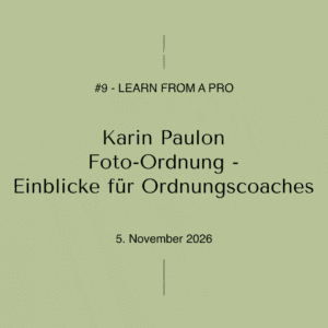 Karin Paulon - Foto-Ordnung - Einblicke für Ordnungscoaches